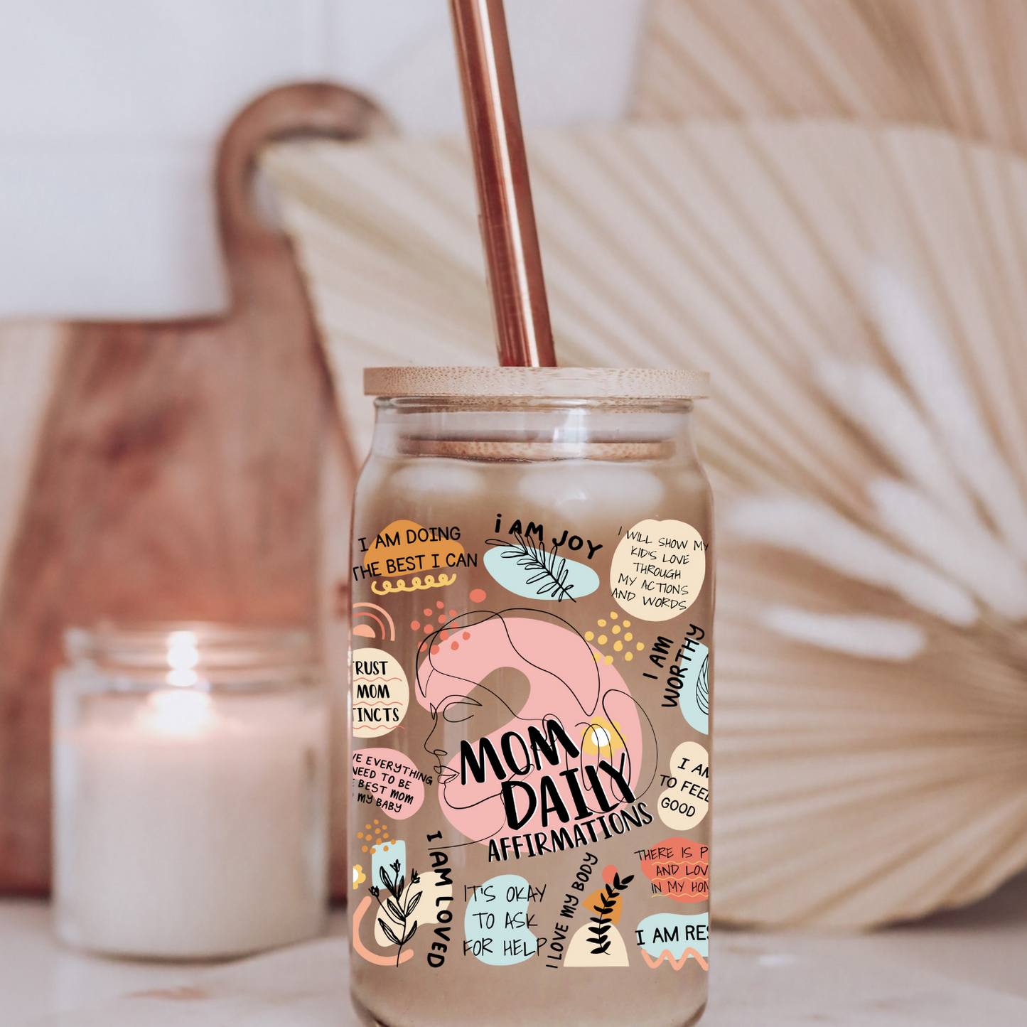 Mom Daily Affirmations - Clear Glass Tumbler