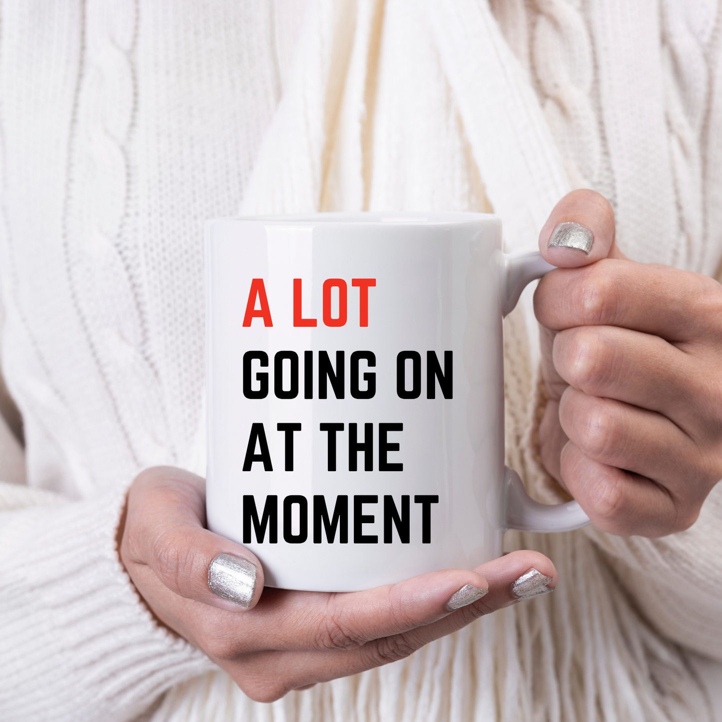 A Lot Going On - Mug