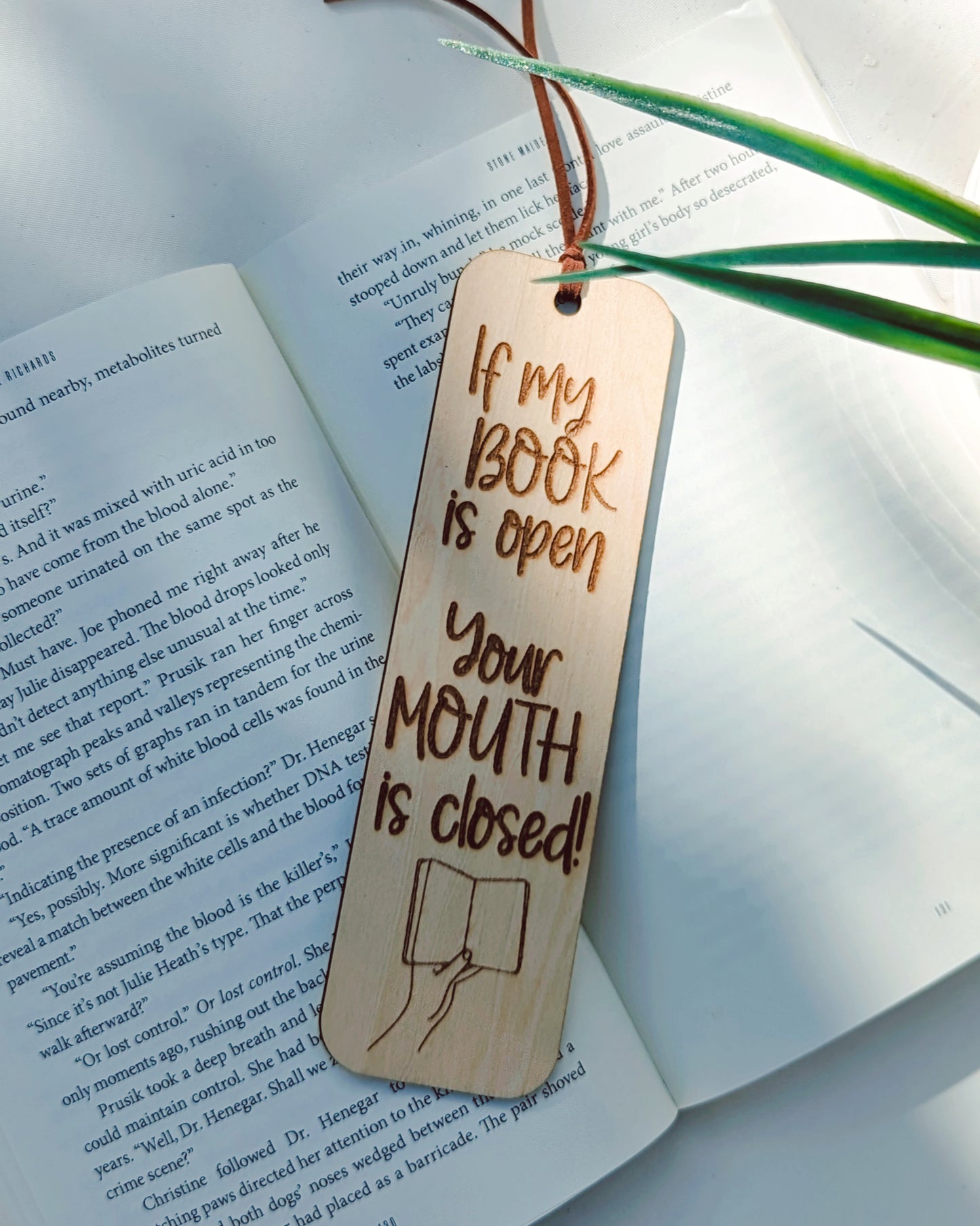 If my book is open, your mouth is closed - Bookmark