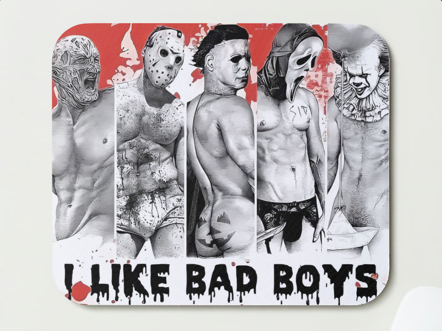 I Like Bad Boys (Horror) - Mousepad