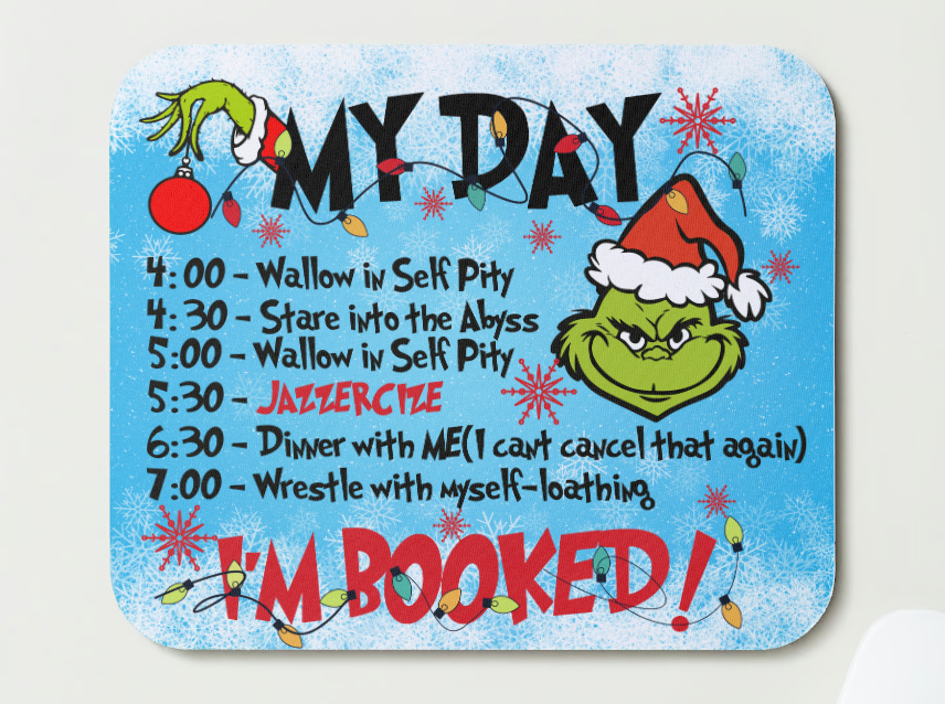 I'm Booked - Grinch Mousepad