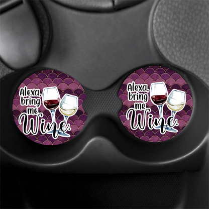 Alexa, Bring Me Wine - Car Coaster