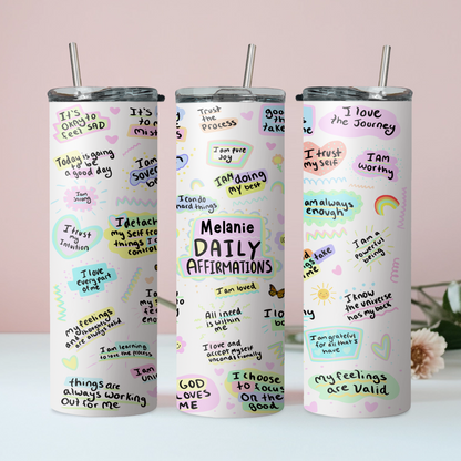 Personalized Daily Affirmations Stainless Steel Tumbler