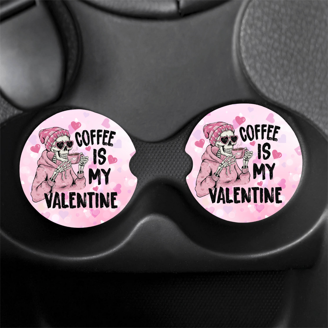 Coffee Is My Valentine - Car Coaster