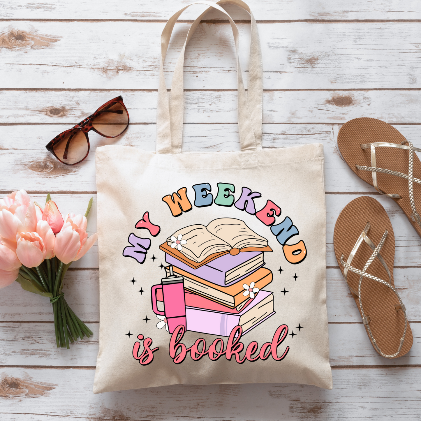 My Weekend Is Booked - Tote Bag