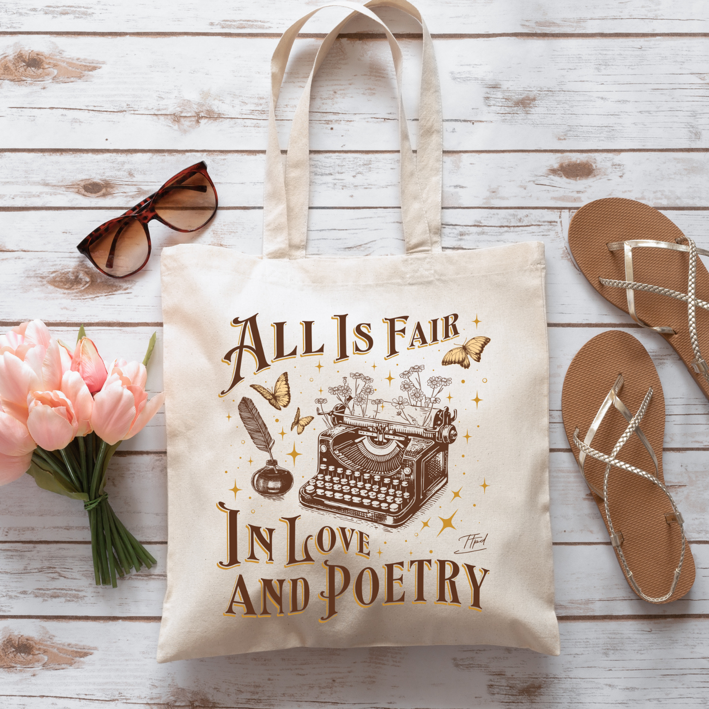 All Is Fair In Love and Poetry - Tote Bag