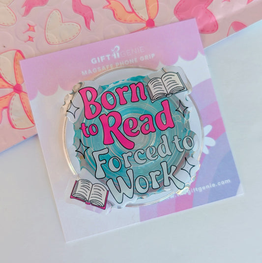 Born To Read Forced Work - Magsafe Kindle Grip