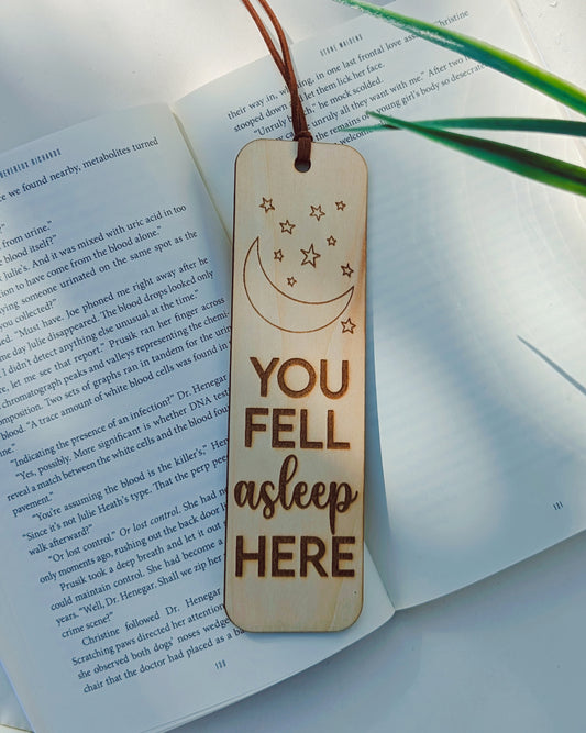 You Fell Asleep Here - Bookmark