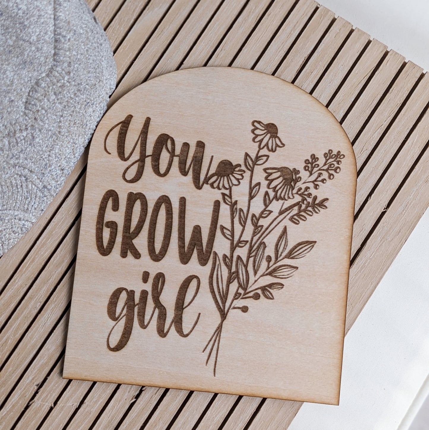 You Grow Girl Floral Sign - Wooden Arch Sign