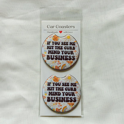 Mind Your Business - Car Coaster