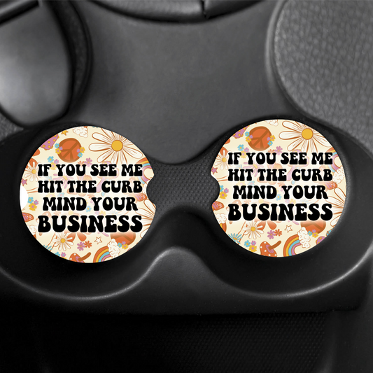 Mind Your Business - Car Coaster