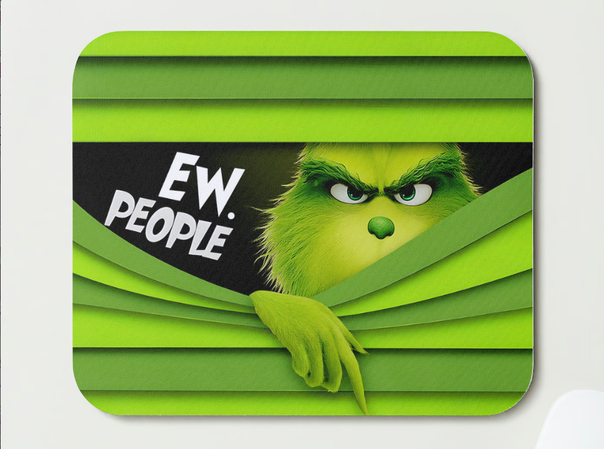 Ew People - Grinch Mousepad