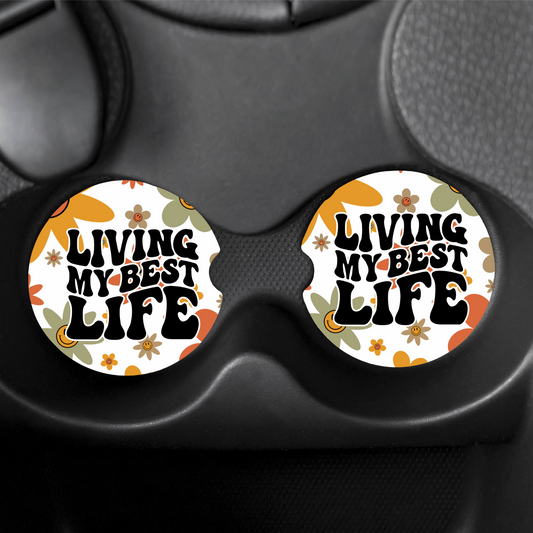 Living My Best Life - Car Coaster